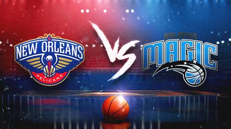 pelicans vs magic prediction|Pelicans vs. Magic prediction, odds, pick, how to watch .